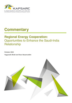 Regional Energy Cooperation: Opportunities to Enhance the Saudi-India Relationship (1)