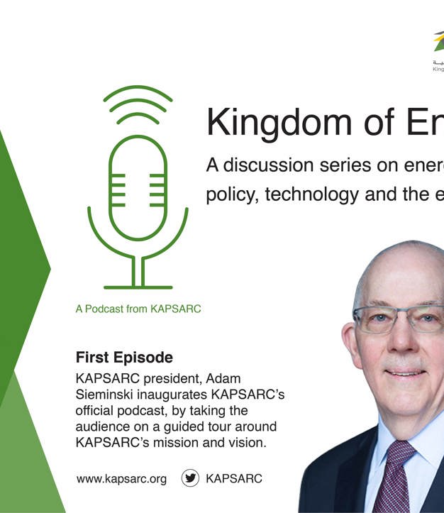 ‘Kingdom of Energy’: A new podcast from the King Abdullah Petroleum Studies and Research Center (1)