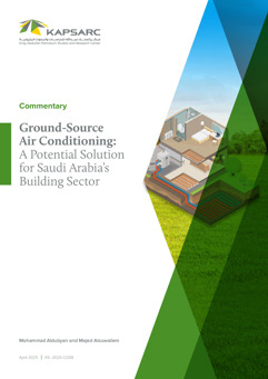 Ground-Source Air Conditioning: A Potential Solution for Saudi Arabia’s Building Sector (1)