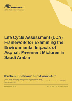 Life Cycle Assessment (LCA) Framework for Examining the Environmental Impacts of Asphalt Pavement Mixtures in Saudi Arabia (3)